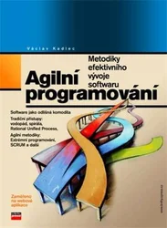 Agilní programování - Metodiky efektivního vývoje softwaru