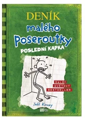 Kniha Deník malého poseroutky - Poslední kapka
