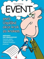 Kniha Event aneb Úspěšná akce krok za krokem Příručka pro organizátory