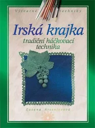 Kniha Irská krajka Tradiční háčkovací technika