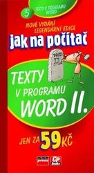 Kniha Jak na počítač Texty v programu Word II.