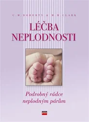 Kniha Léčba neplodnosti Podrobný rádce neplodným párům