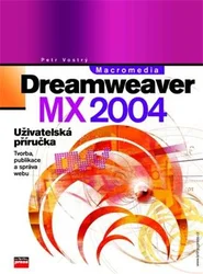 Kniha Macromedia Dreamweaver MX 2004