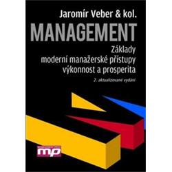 Kniha Management - Základy, moderní manažerské přístupy, výkonnost a prosperita
