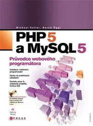 Kniha PHP 5 a MySQL 5 - Průvodce webového programátora