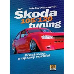 Kniha Škoda 105/120 tuning Přestavba a úpravy vozidel