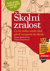 Kniha Školní zralost Co by mělo umět dítě před vstupem do školy