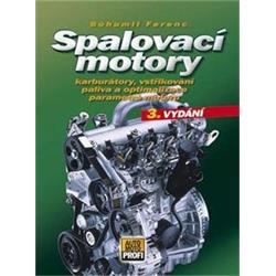 Kniha Spalovací motory Karburátory, vstřikování paliva a optimalizace parametrů motoru - 3. vydání