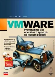 VMWARE Provozujeme více operačních systémů na jednom počítači