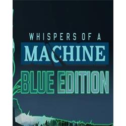 Whispers of a Machine Blue Edition elektronická licence